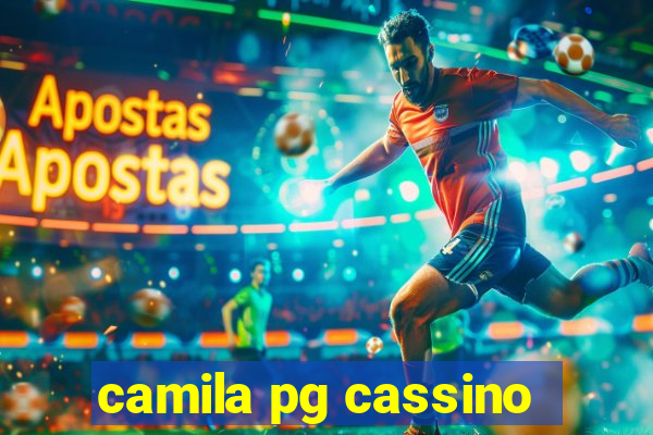 camila pg cassino